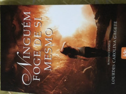 Capa de Ninguém foge de si mesmo - Lourdes Carolina Gagete