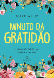 Capa de Minuto da gratidão - Marcia Luz