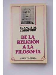 Capa de De la Religión a la Filosofía - Francis M. Cornford