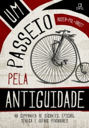 Capa de Um passeio pela Antiguidade - Roger-Pol Droit