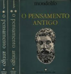 Capa de O pensamento antigo 2 volumes - Rodolfo Mondolfo