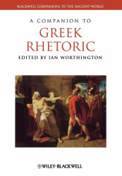 Capa de A Companion to Greek Rhetoric - Editors: Ian Worthington