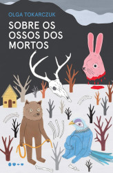 Capa de Sobre os ossos dos mortos - Olga Tokarczuk
