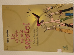 Capa de Eu quero aquele Sapato. - Paola Jacobbi
