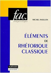 Capa de Éléments de Rhétorique Classique - Michel Patillon