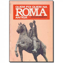 Capa de Quem foi quem na Roma Antiga - Diana Bowder