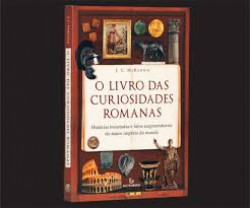 Capa de O livro das curiosidades romanas - J. C. McKeown