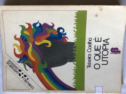 Capa de O Que é Utopia - Teixeira Coelho