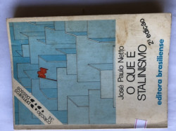 Capa de O que é stalinismo - José Paulo Netto