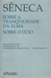 Capa de Sobre a tranquilidade da alma e Sobre o ócio - Sêneca