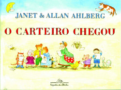 Capa de O carteiro chegou - Janet Ahlberg; Allan Ahlberg