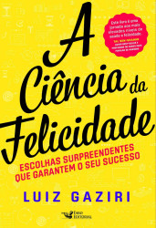 Capa de A ciência da felicidade - 