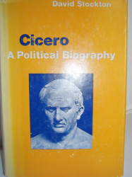 Capa de Cicero: A Political Biography - David Stockton