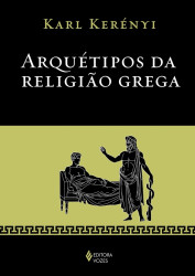 Capa de Arquétipos da Religião Grega - Karl Kerényi