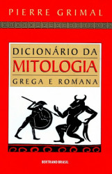 Capa de Dicionário da mitologia grega e romana - Pierre Grimal