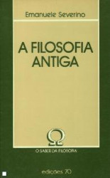 Capa de A Filosofia Antiga - Emanuele Severino