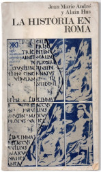 Capa de La Historia en Roma - Jean Marie André y Alain Hus