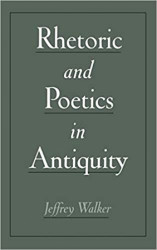 Capa de Rhetoric and Poetics - Jeffrey Walker