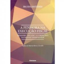 Capa de A Penhora na Execução Fiscal - Íris Vânia Santos Rosa