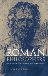 Capa de The Roman Philosophers - Mark Morford