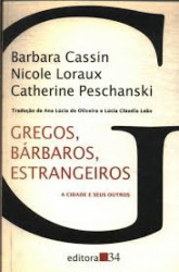 Capa de Gregos, bárbaros, estrangeiros - Barbara Cassin; Nicole Loraux; C. Peschanski