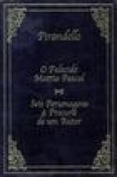 Capa de O falecido Mattia Pascal * Seis personagens a procura de um autor - Pirandello