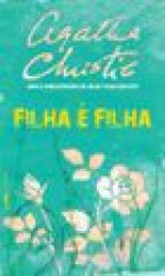 Capa de Filha é filha - Agatha Christie