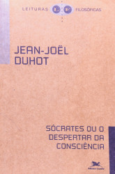 Capa de Sócrates ou o despertar da Consciência - Jean-Joël Duhot