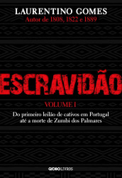 Capa de Escravidão volume 1 - Laurentino Gomes