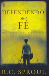 Capa de Defendendo sua fé - R. C. Sproul