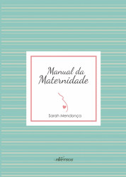 Capa de Manual da maternidade - Sarah mendonça