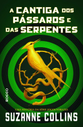 Capa de A cantiga dos pássaros e das serpentes - Suzanne Collins