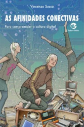 Capa de As afinidades conectivas - Vincenzo Susca