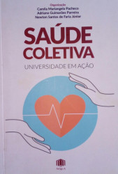 Capa de Saúde coletiva - Camila Mariangela Pacheco (org.); Adriano Guimarães Parreira (org.); Newton Santo de Fria Júnior (org.)