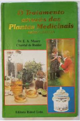 Capa de O tratamento através das plantas medicinais volume 2 - Dr. E. A. Maury; Chantal de Rudder