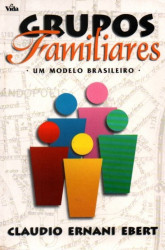 Capa de Grupos familiares - Claudio Ernani Ebert