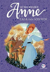 Capa de Anne e a casa dos sonhos - Lucy Maud Montgomery