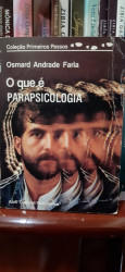 Capa de o que é parapsicologia - Osmard Andrade Faria