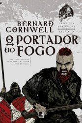 Capa de O portador do fogo - Bernard Cornwell