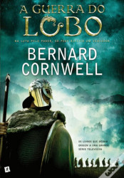 Capa de A guerra do lobo - Bernard Cornwell