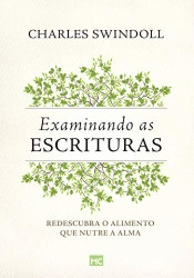 Capa de Examinando as escrituras - Charles Swindoll