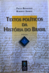 Capa de Textos políticos da história do Brasil volume I - Paulo Bonavides; Roberto Amaral