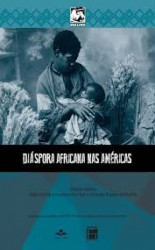 Capa de Diáspora Africana nas Américas - REIS. Isabel Cristina Ferreira dos; ROCHA. Solange Pereira da