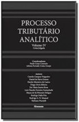 Capa de Processo tributário analítico volume IV - Paulo Cesar Conrado