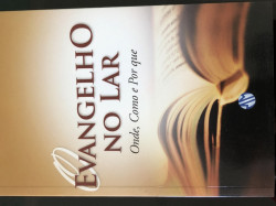 Capa de O evangelho no lar - José Antônio Lombardo org.; Mária Ângela Malatesta org.