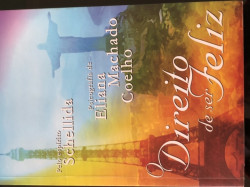 Capa de O direito de ser feliz - Eliana Machado Coelho; Espírito Schellida