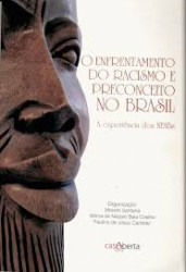 Capa de O enfrentamento do racismo e preconceito no Brasil - Moisés Santana; Wilma de Nazaré Baía Coelho; Paulino de Jesus Cardoso