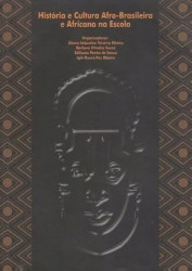 Capa de História e cultura afro-brasileira e africana na escola - Cléia Medeiros; Iradj Roberto Eghrari
