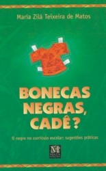 Capa de Bonecas negras - cadê? - Maria Zilá Teixeira de Matos