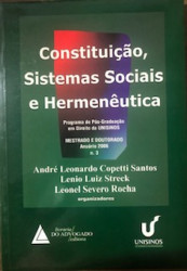 Capa de Constituição, Sistemas Sociais e Hermenêutica n 3 - Leonel Severo Rocha; Lênio Luiz Streek